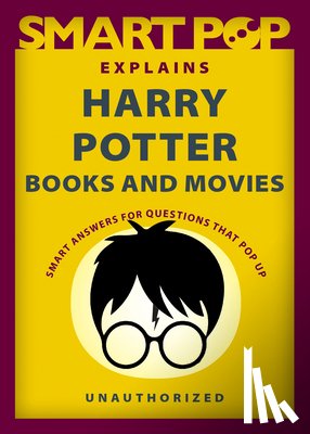  - Smart Pop Explains Harry Potter Books and Movies