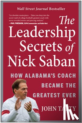 Talty, John - The Leadership Secrets of Nick Saban