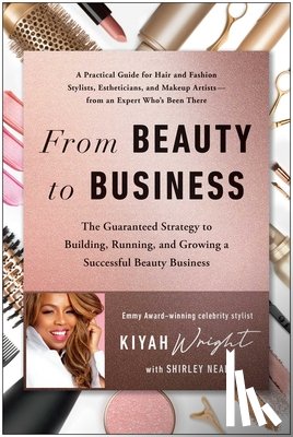 Wright, Kiyah - From Beauty to Business