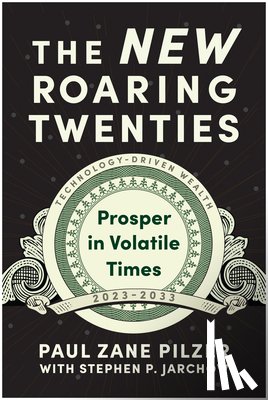 Pilzer, Paul Zane - The New Roaring Twenties