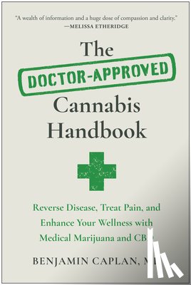 Caplan, Benjamin - The Doctor-Approved Cannabis Handbook