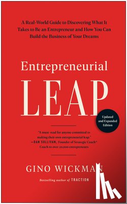 Wickman, Gino - Entrepreneurial Leap, Updated and Expanded Edition