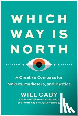Cady, Will - Which Way Is North