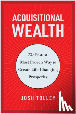 Tolley, Josh - Acquisitional Wealth