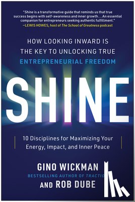 Wickman, Gino, Dube, Rob - Shine
