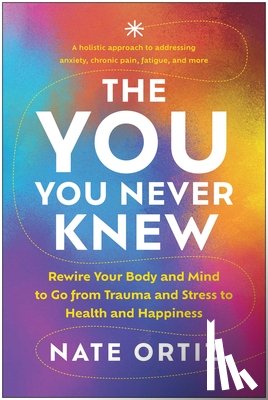 Ortiz, Nate - The YOU You Never Knew