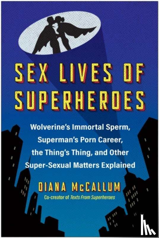 McCallum, Diana - Sex Lives of Superheroes