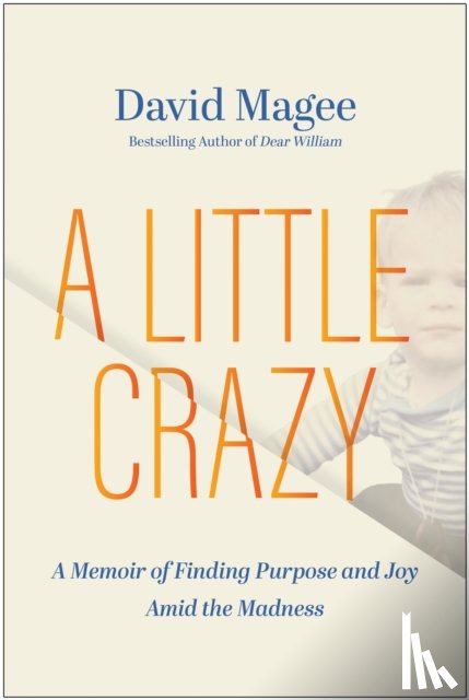 Magee, David - A Little Crazy