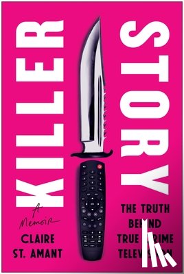 St. Amant, Claire - Killer Story