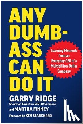 Ridge, Garry, Finney, Martha - Any Dumb-Ass Can Do It