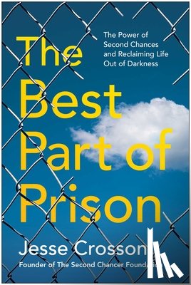 Crosson, Jesse - The Best Part of Prison