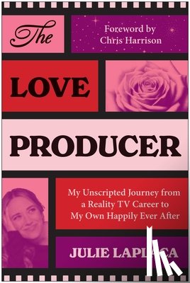 LaPlaca, Julie - The Love Producer