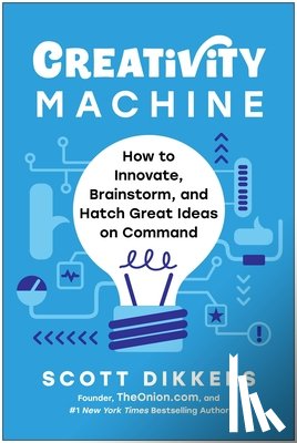 Dikkers, Scott - Creativity Machine