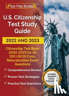 Morris, Anne - US Citizenship Test Study Guide 2022 and 2023