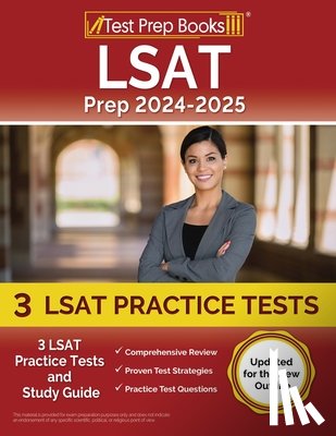Morrison, Lydia - LSAT Prep 2024-2025: 3 LSAT Practice Tests and Study Guide [Updated for the New Outline]