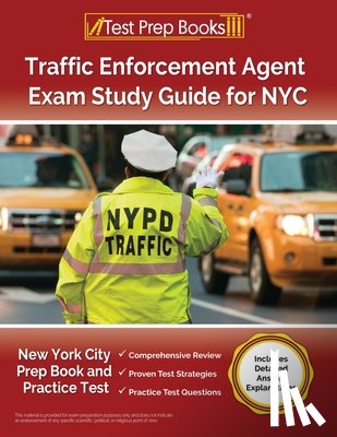 Morrison, Lydia - Traffic Enforcement Agent Exam Study Guide for NYC: New York City Prep Book and Practice Test [Includes Detailed Answer Explanations]
