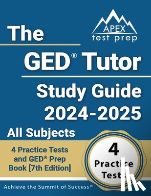 Morrison, Lydia - The GED Tutor Study Guide 2025-2026 All Subjects: 4 Practice Tests and GED Prep Book [7th Edition]