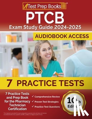 Morrison, Lydia - PTCB Exam Study Guide 2025-2026: 7 Practice Tests and Prep Book for the Pharmacy Technician Certification [10th Edition]