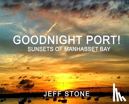 Stone, Jeff - Goodnight Port!