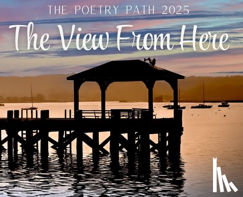 Coalition, Northport Arts - The View From Here - The Poetry Path 2025