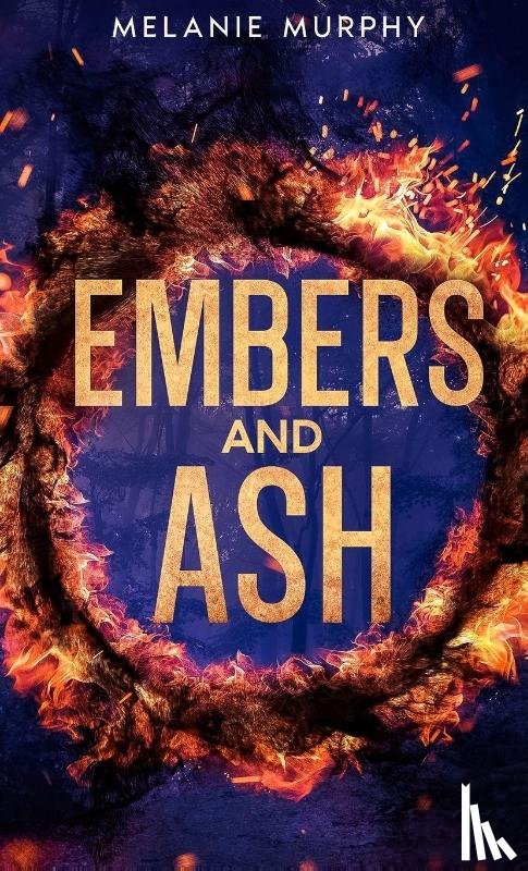 Murphy, Melanie - Embers and Ash