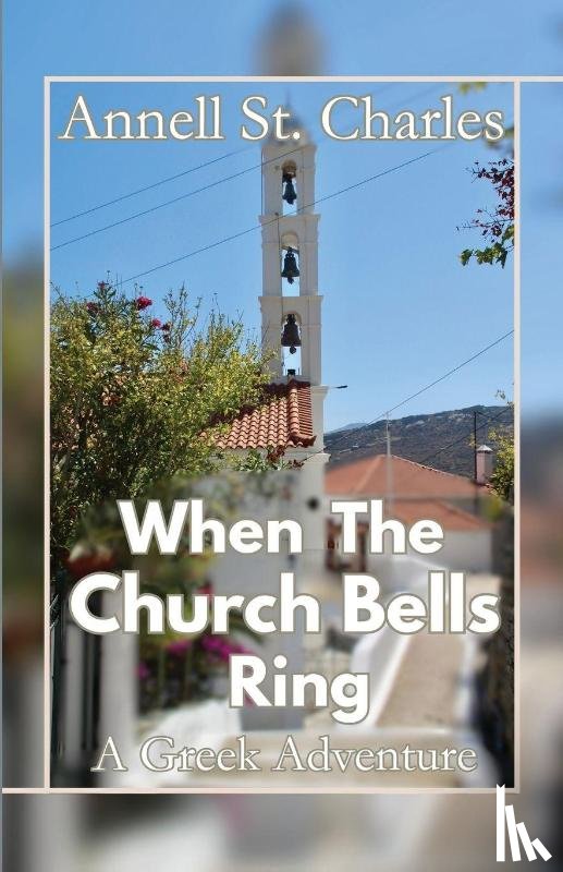 St. Charles, Annell - When the Church Bells Ring
