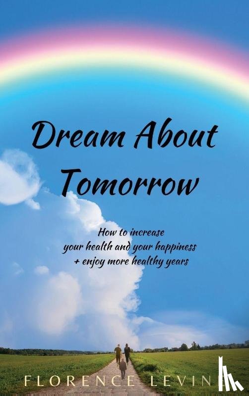 Levine, Florence - Dream About Tomorrow