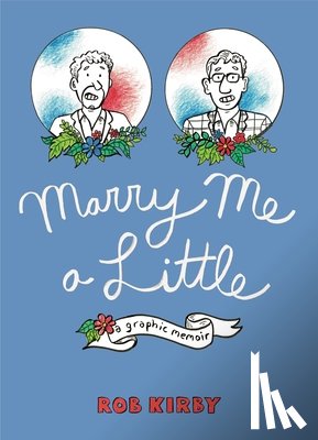 Kirby, Rob - Marry Me a Little