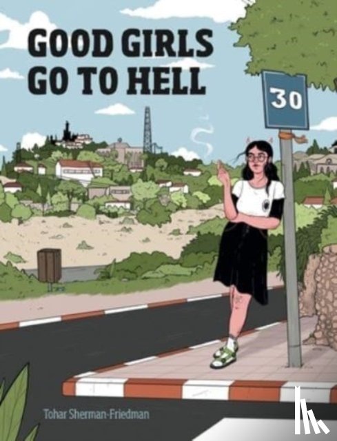 Sherman-Friedman, Tohar - Good Girls Go to Hell