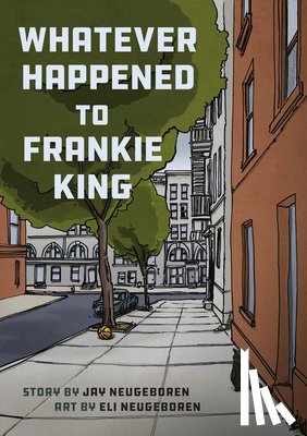 Neugeboren, Jay - Whatever Happened to Frankie King