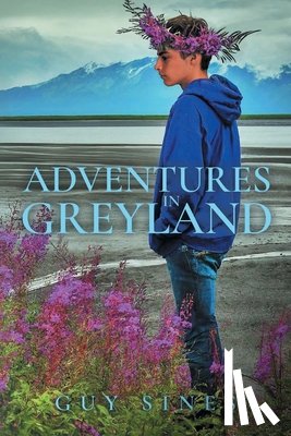 Sines, Guy - Adventures in Greyland