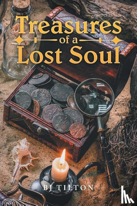 Tilton, Bj - Treasures of a Lost Soul