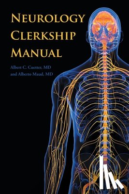 Cuetter MD, Albert C., Maud MD, Alberto - Neurology Clerkship Manual