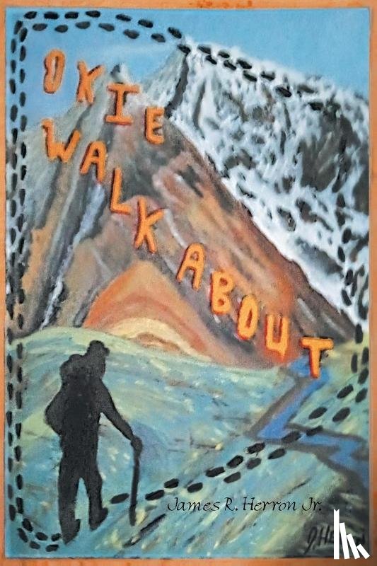 Herron Jr., James R. - Okie Walk About