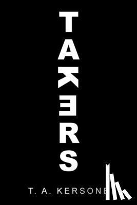 Kersone, T. A. - Takers