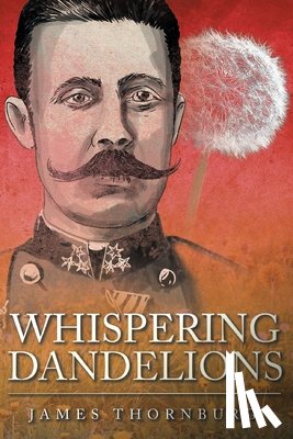 Thornburg, James - Whispering Dandelions
