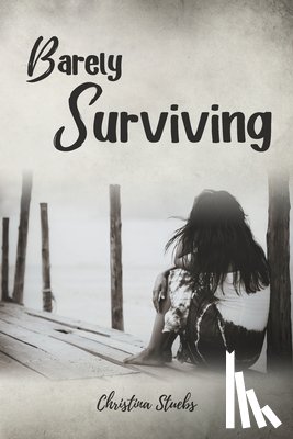 Stuebs, Christina - Barely Surviving