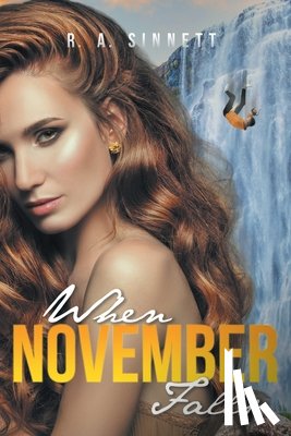 Sinnett, R. A. - When November Falls