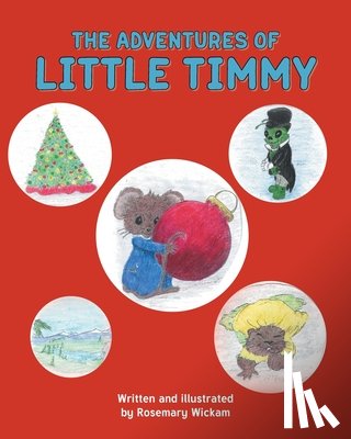 Wickam, Rosemary - The Adventures of Little Timmy