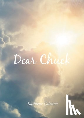 Calvano, Kathlene - Dear Chuck