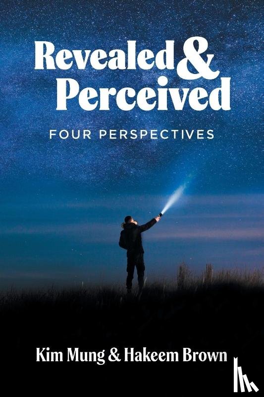 Mung, Kim, Brown, Hakeem - Revealed and Perceived