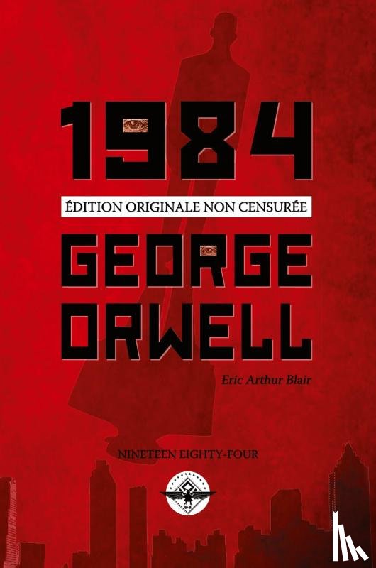 Orwell, George, Blair, Eric Arthur - 1984