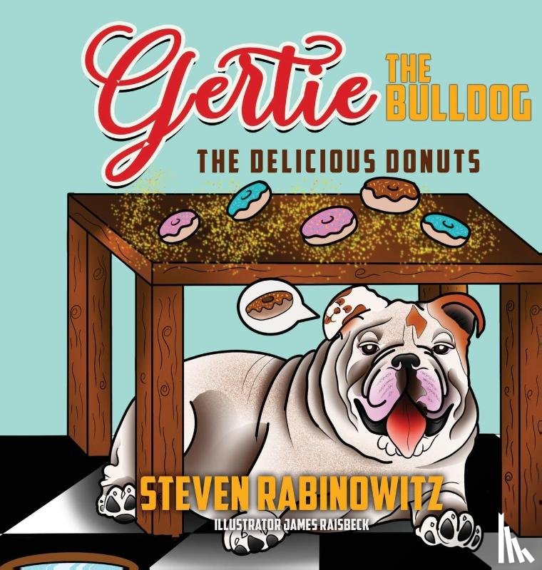 Rabinowitz, Steven - Gertie the Bulldog