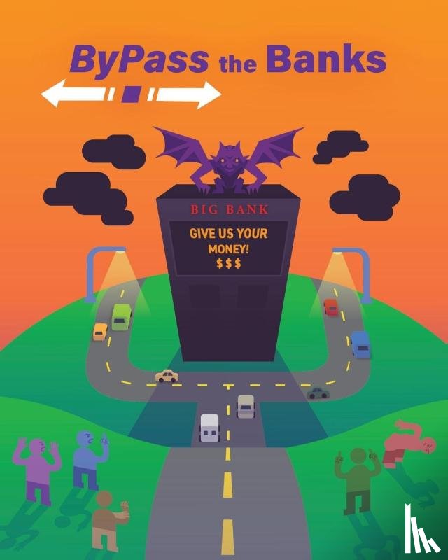 Flynn, Jack, Flynn, Margy - Bypass the Banks