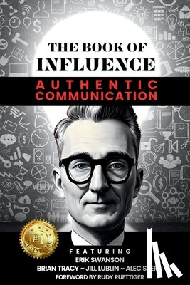 Swanson, Erik - Swanson, E: BOOK OF INFLUENCE - Authentic Communication