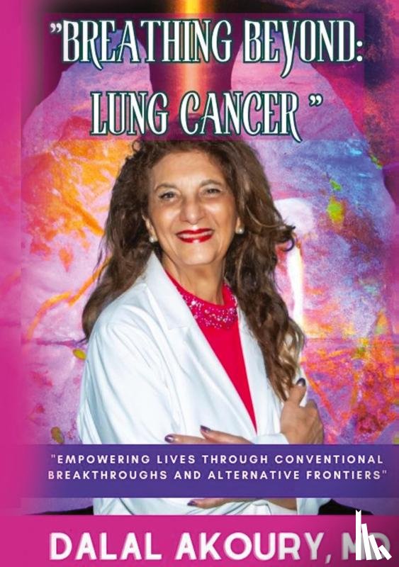 Akoury, Dalal - BREATHING BEYOND