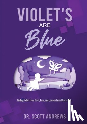 Andrews, Scott - VIOLET'S ARE BLUE