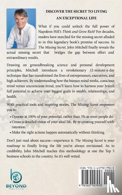 Mitchell, John - THE MISSING SECRET of the Legendary Book Think and Grow Rich