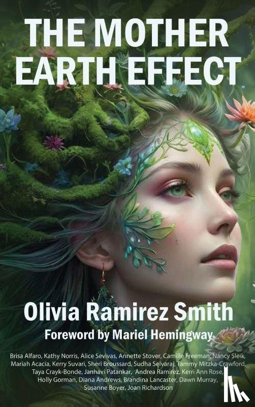 Smith, Olivia - THE MOTHER EARTH EFFECT
