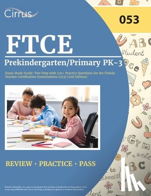 Cox - FTCE Prekindergarten/Primary PK-3 Exam Study Guide